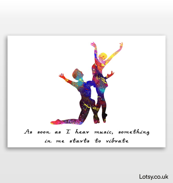 Ballet Quote - As soon as I hear music
