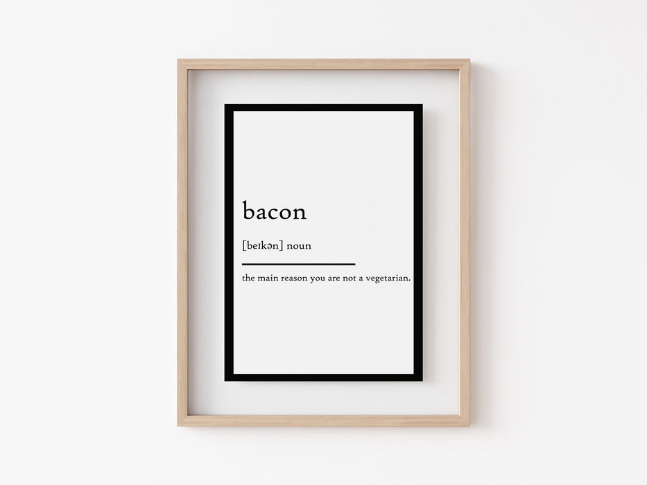 Bacon - Definition Print