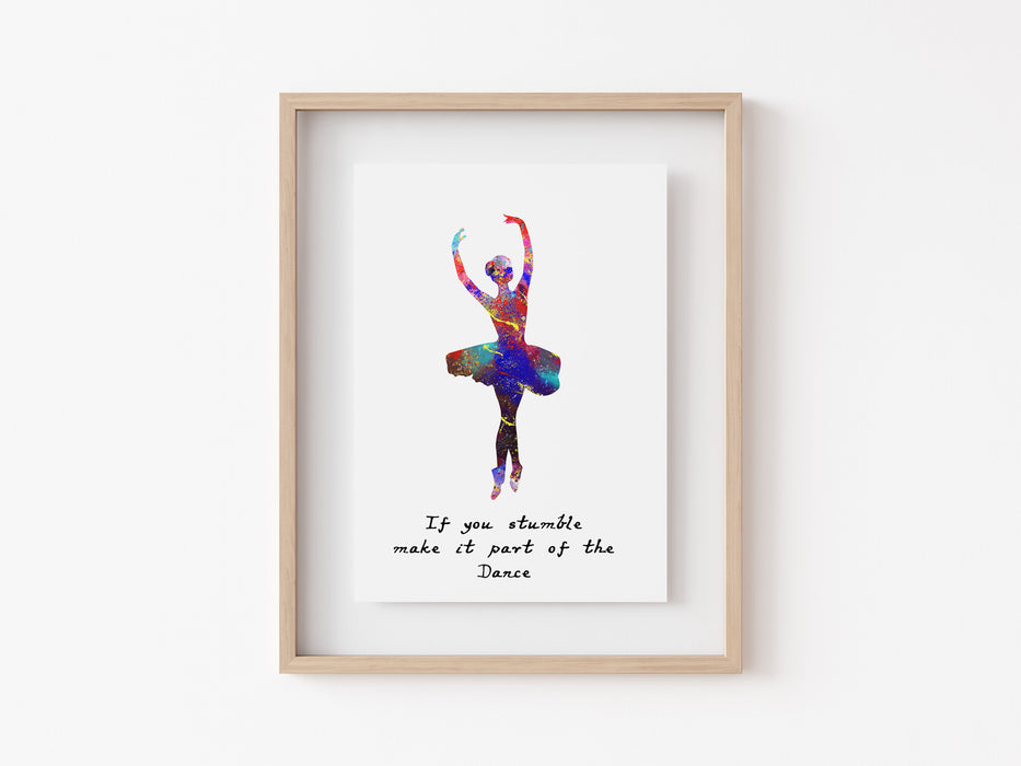 Ballerina Print - If you stumble