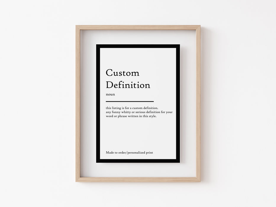 Custom - Definition Print
