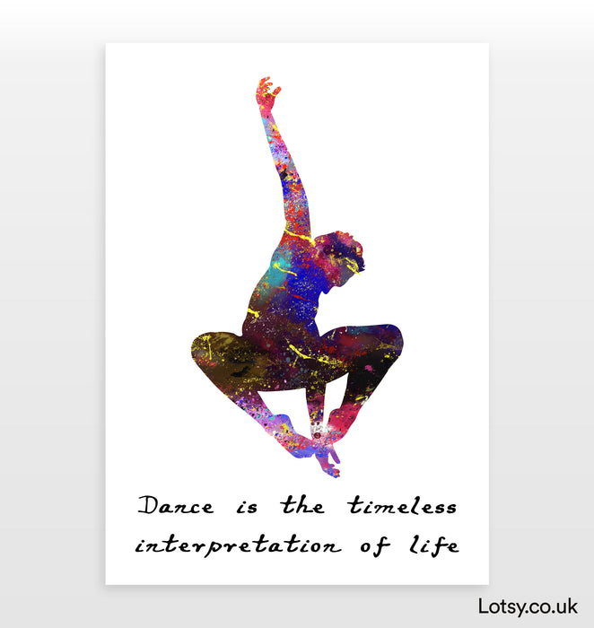 Ballet Quote - Dance is the timeless
