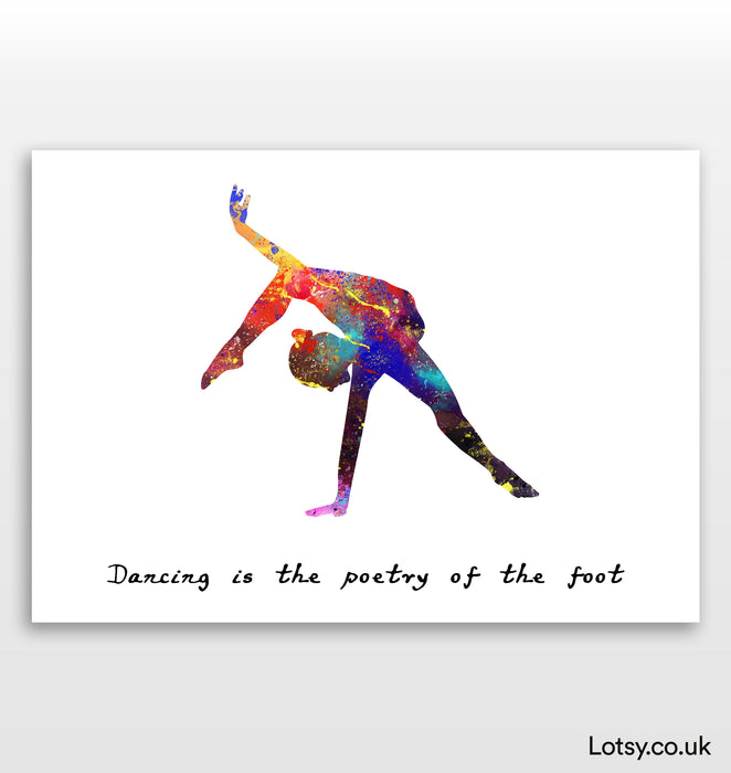 Ballet Quote - Dancing is the poetry of the foot