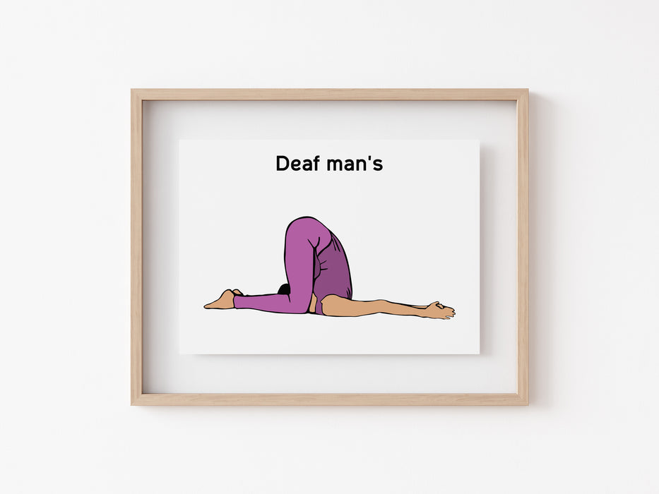 Deaf Man's Pose - Yoga Print
