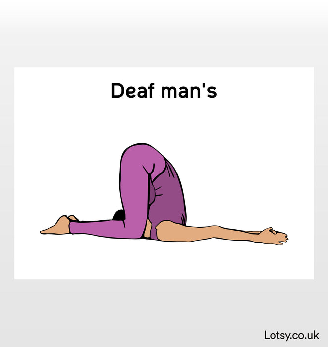 Deaf Man's Pose - Yoga Print