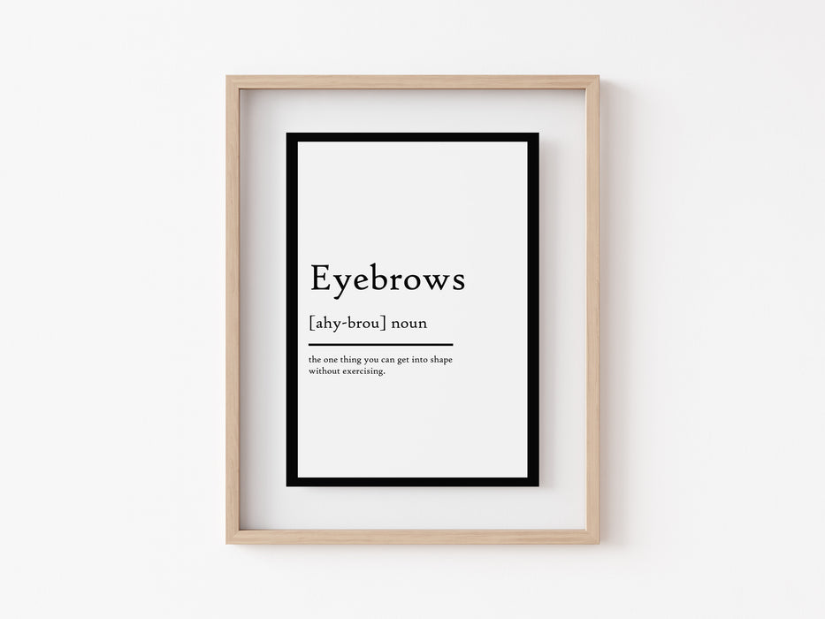 Eyebrows - Definition Print