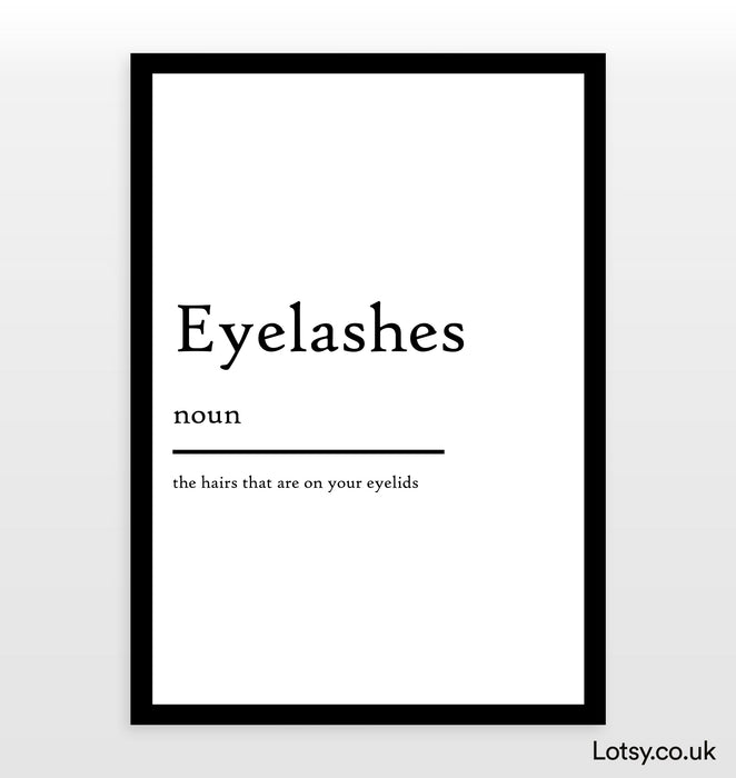 Eyelashes - Definition Print