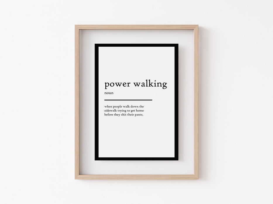Power walking - Definition Print