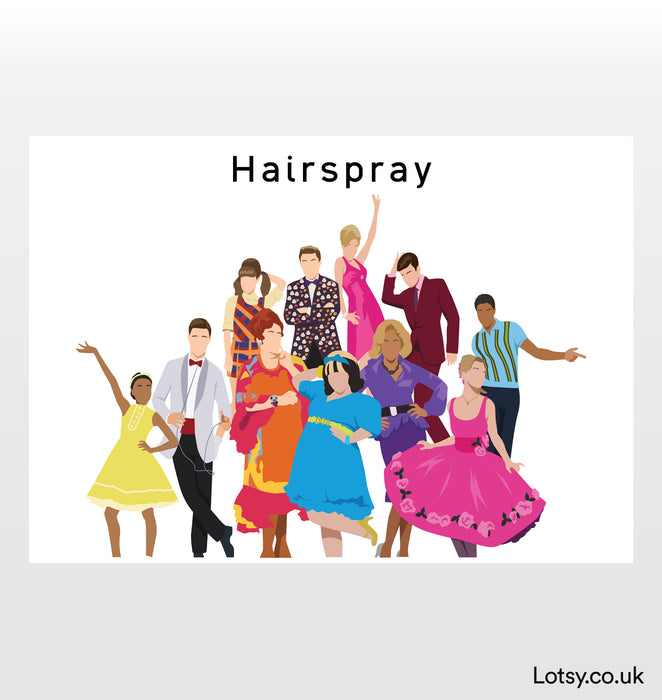 Hairspray - Quote Print