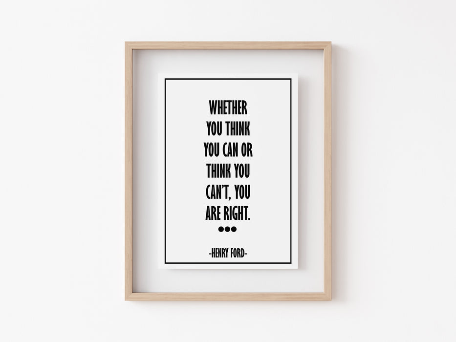Whether You Think You Can - Quote - Print
