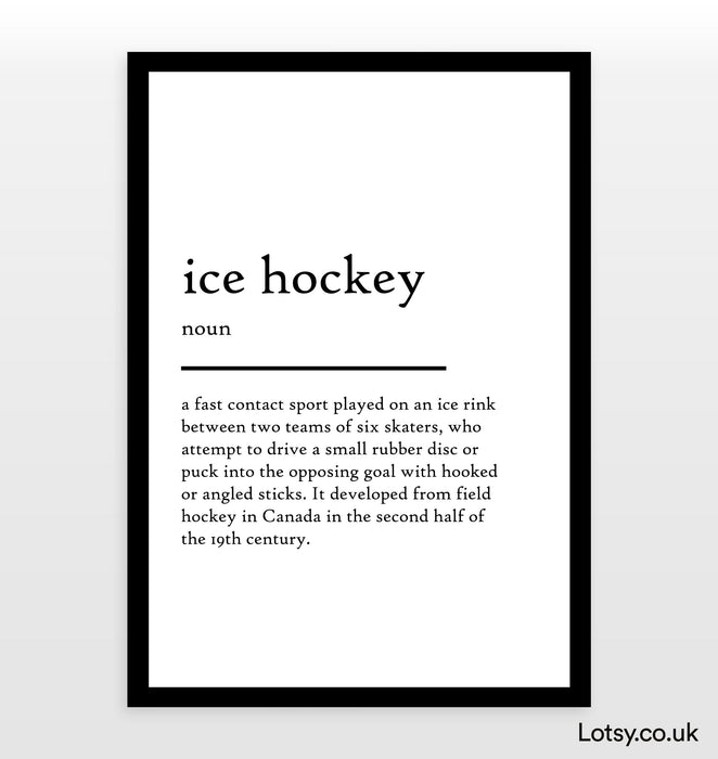 Ice Hockey - Definition Print