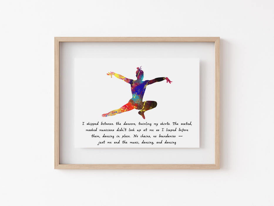 Ballet Quote - I skipped between the dancers, twirling my skirts