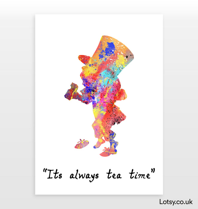 The Mad Hatter Print - It's Always Tea Time