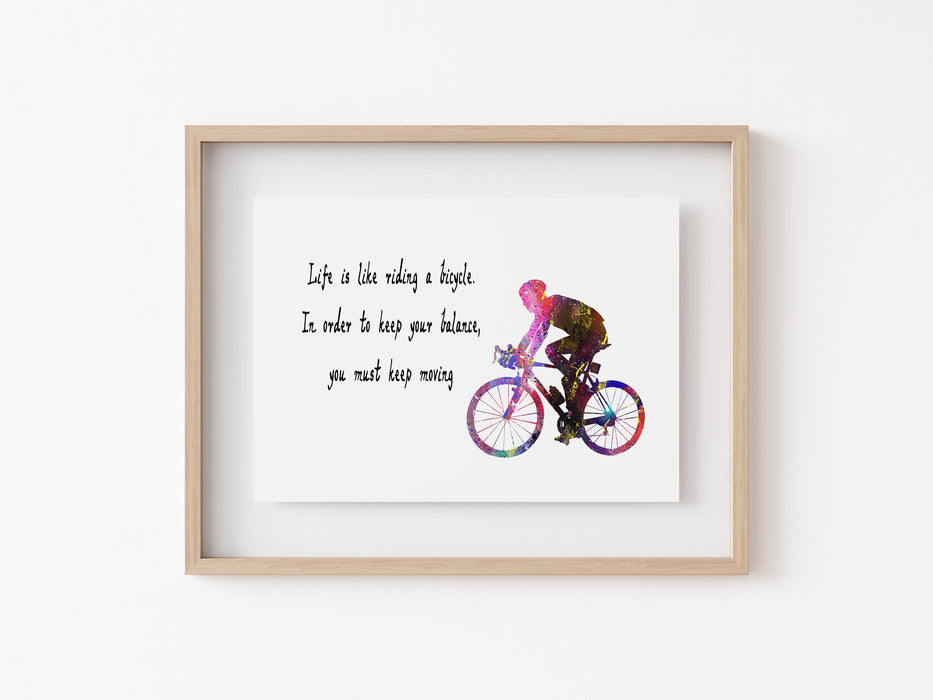 Cycling Print - Life is Like Riding a Bicycle