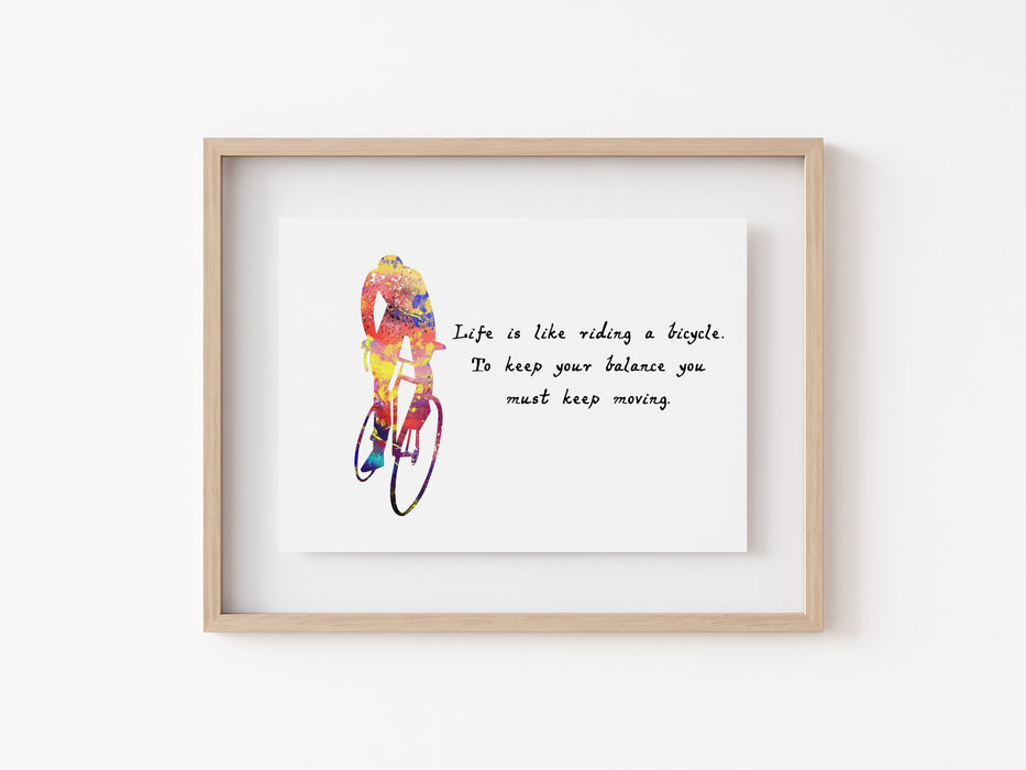 Cycling Print - Life is Like Riding a Bicycle