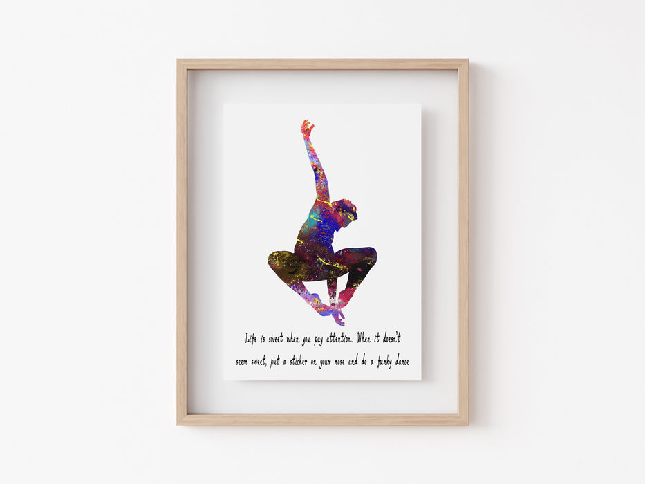 Ballet Quote - Life is sweet when you