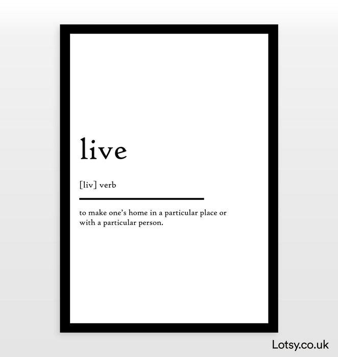 Live - Definition Print