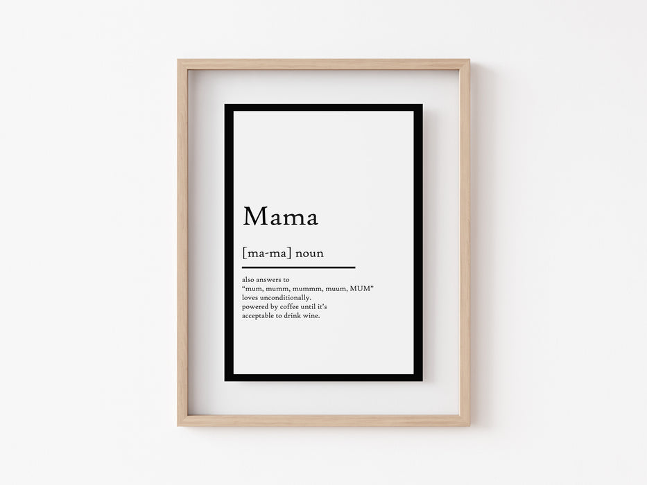 Mama - Definition Print