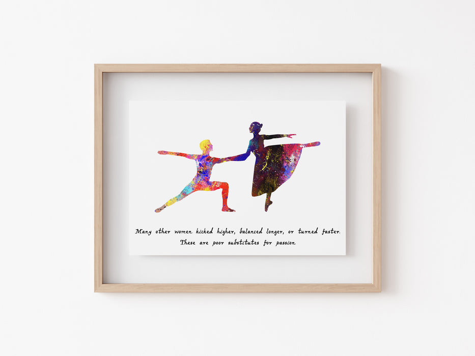 Ballet Quote - Many other women kicked higher