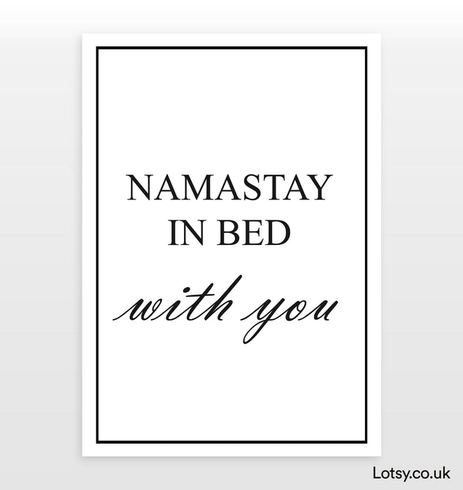 Namastay en la cama contigo - Cita - Imprimir