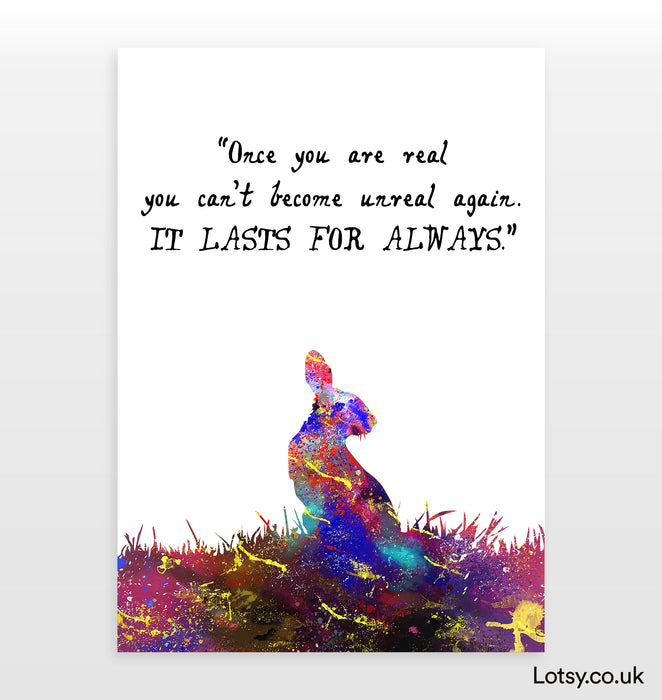 The Velveteen Rabbit Print - Once you become real you can't become unreal