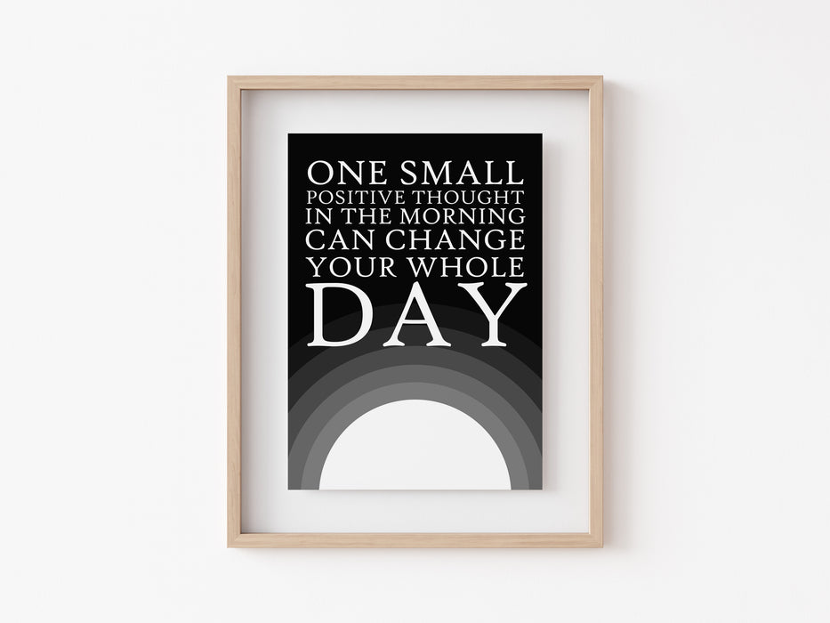 One small positive thought - Quote Print