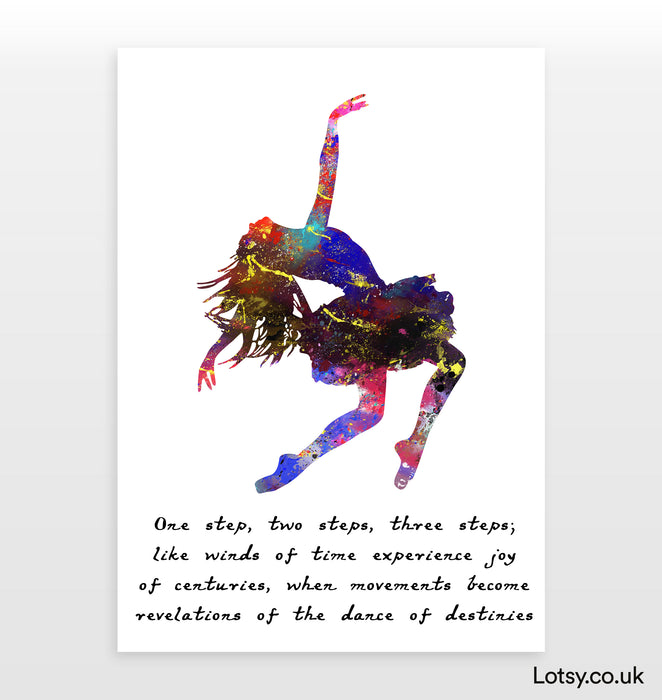 Ballet Quote - One step, two steps, three steps