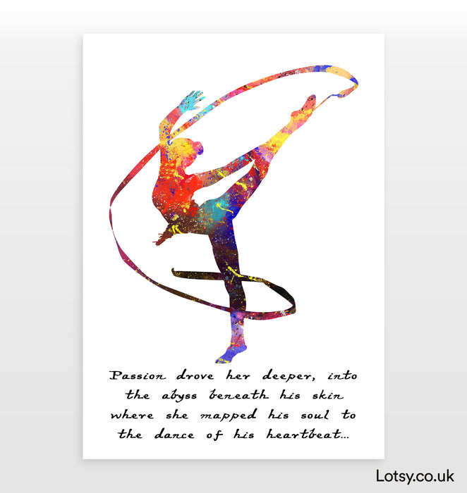 Ballet Quote - Passion drove her deeper, into the abyss