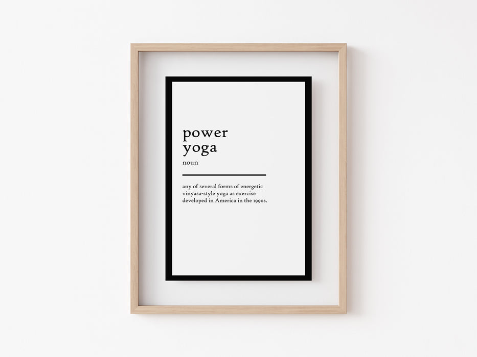 power  yoga - Definition Print
