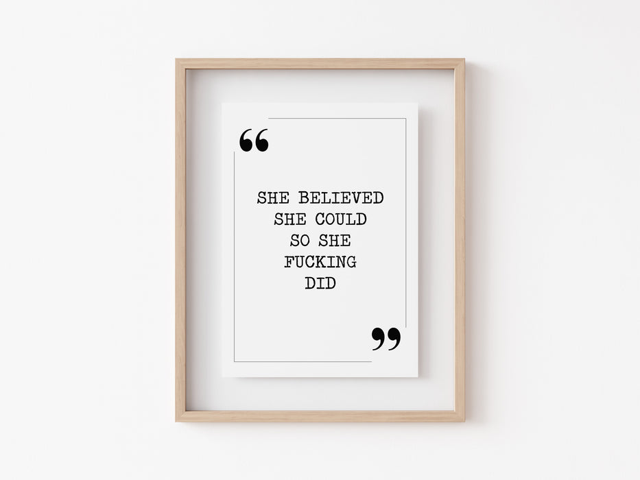 She believed she could - Quote Print