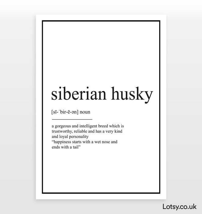 Siberian Husky - Definition Print