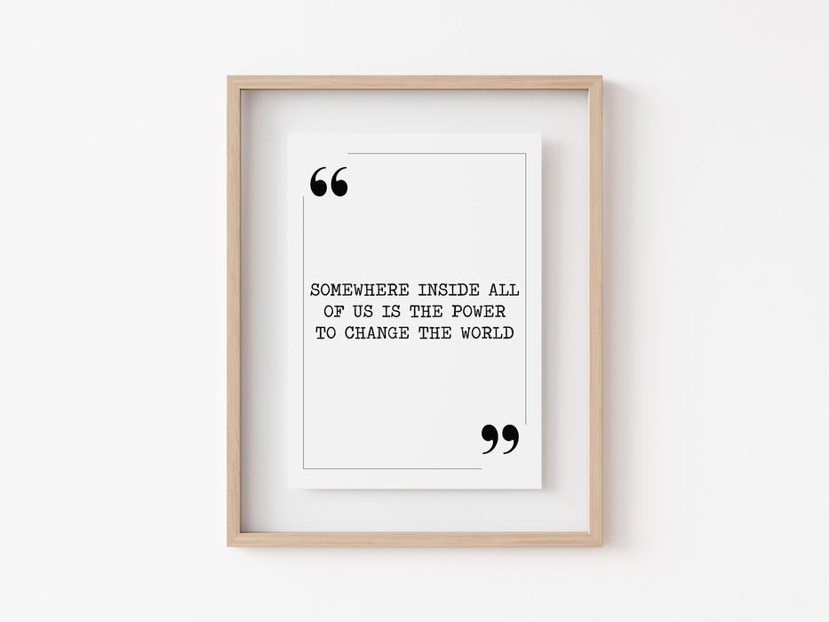 Somewhere inside all of us - Quote Print