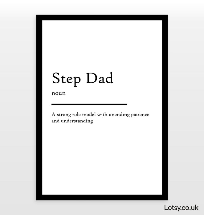 Step Dad Definition Step Dad - Definition Print — Lotsy.co.uk
