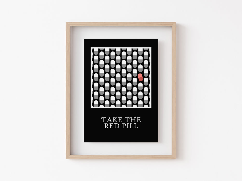 Take the red pill - Quote Print