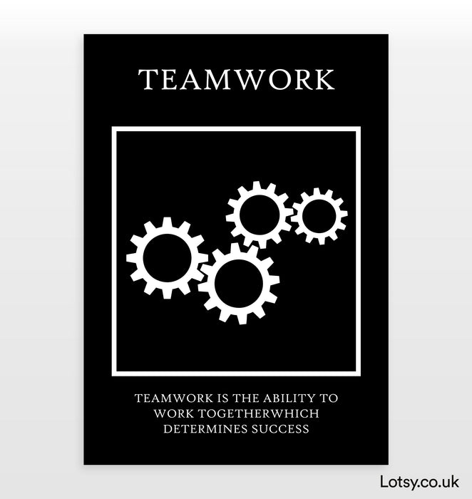 Teamwork - Quote Print