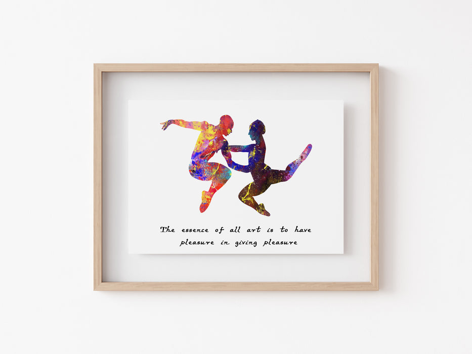Ballet Quote - The essence of all art is to have pleasure in giving pleasure