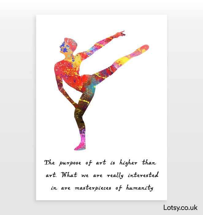 Ballet Quote - The purpose of art