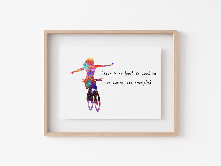 Cycling Print - There Is No Limit To What We, As Women, Can Accomplish