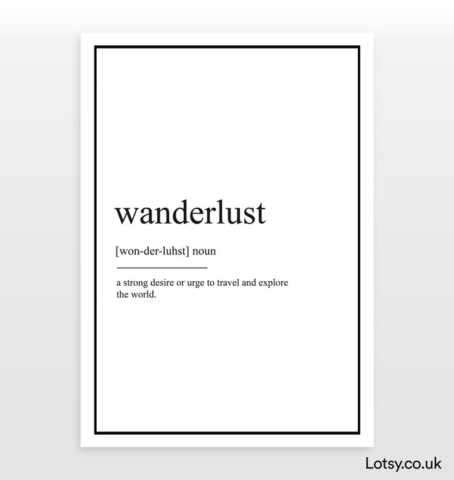 Wanderlust - Impresión de definición