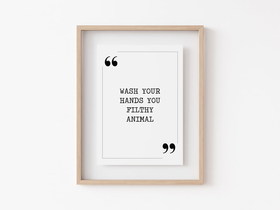 Wash your hands - Quote Print