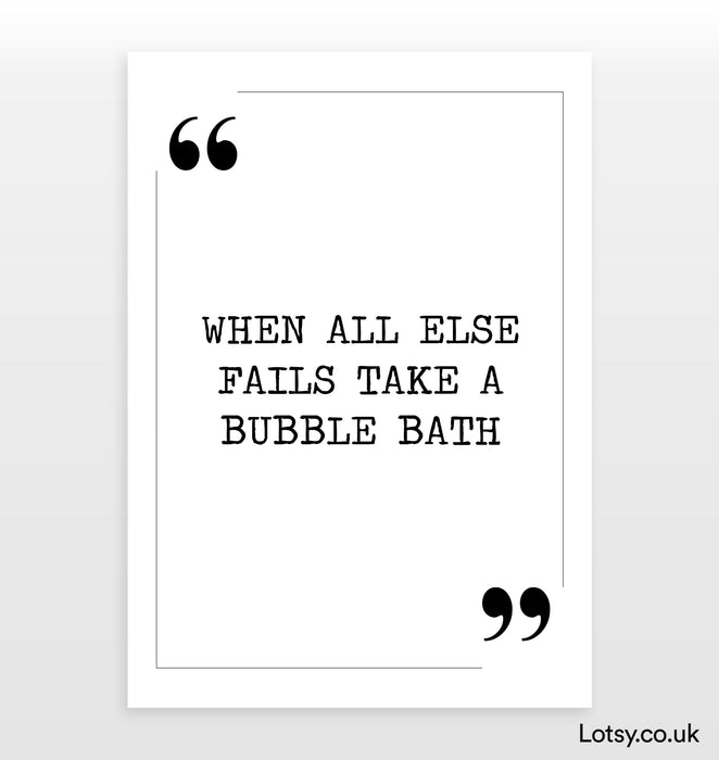 When all else fails - Quote Print