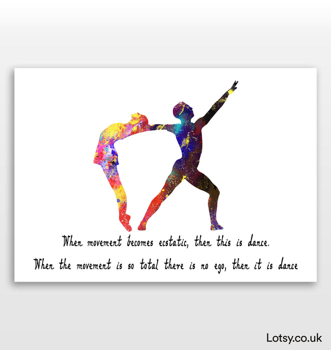 Ballet Quote - When movement becomes ecstatic