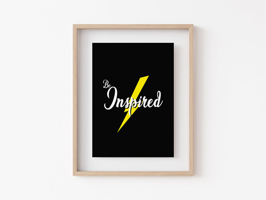 Be Inspired - Quote Print