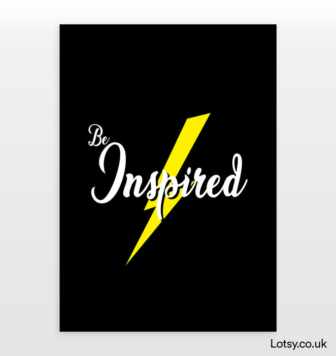 Be Inspired - Quote Print