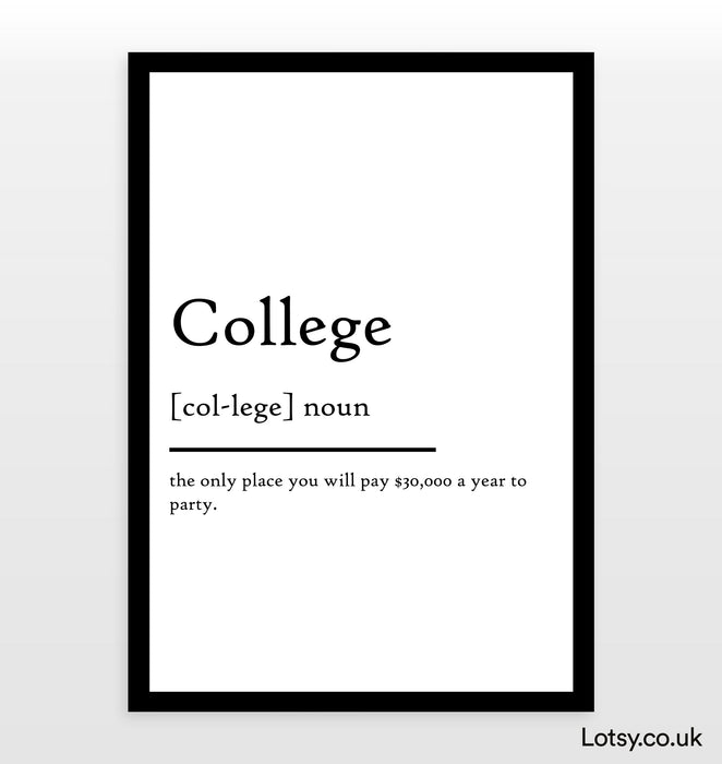 College - Definition Print