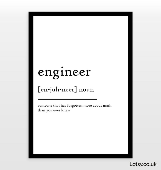 Engineer - Definition Print — Lotsy.co.uk