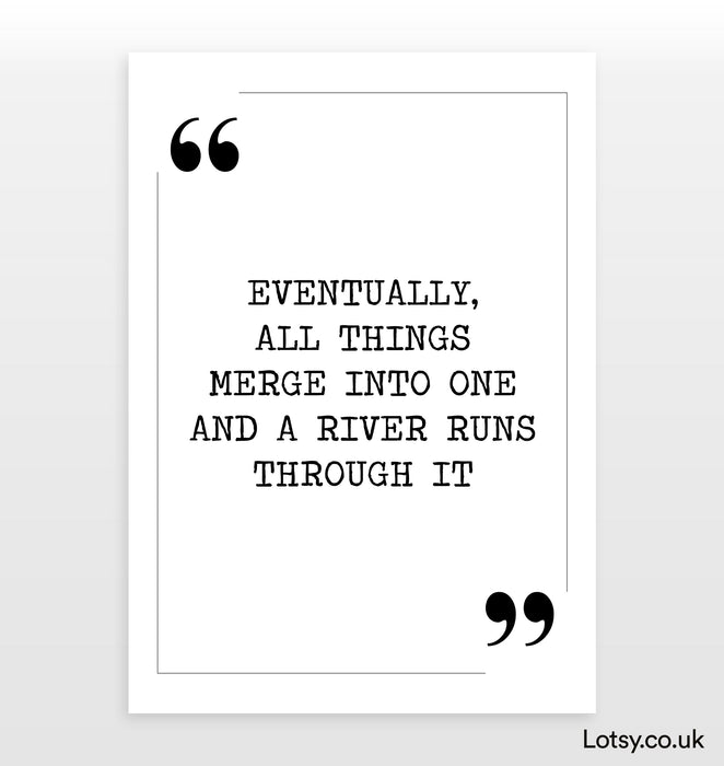 eventually all things - Quote Print