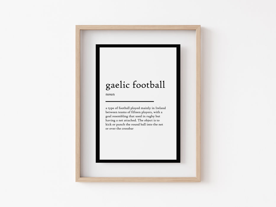 Gaelic Football - Definition Print