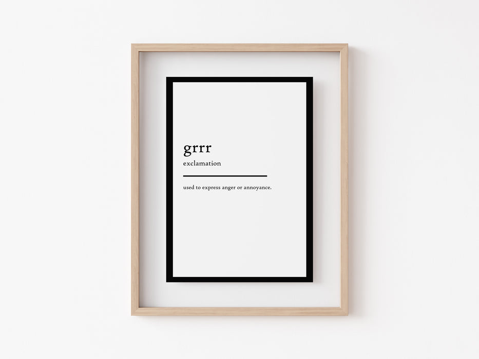 Grrr - Definition Print