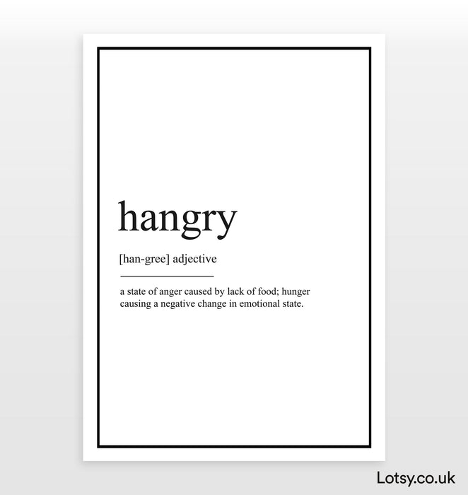 Hangry - Definition Print
