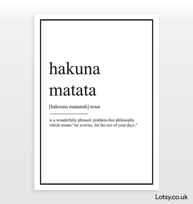 Hakuna Matata - Definition Print